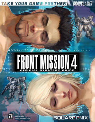 Book cover for Front Mission (R) 4 Official Strategy Guide