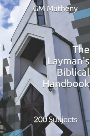 Cover of The Layman's Biblical Handbook