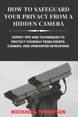 Book cover for How to Safeguard Your Privacy from a Hidden Camera