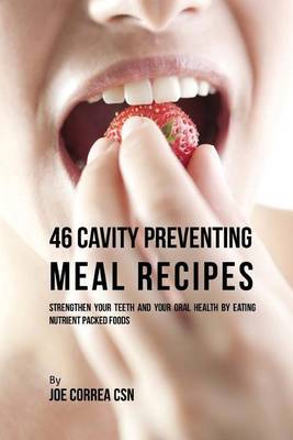 Book cover for 46 Cavity Preventing Meal Recipes