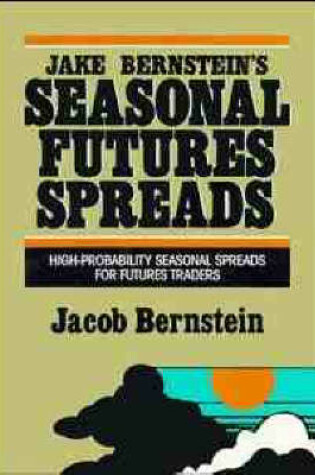 Cover of Seasonal Futures Spreads