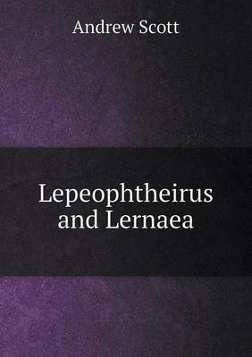 Book cover for Lepeophtheirus and Lernaea