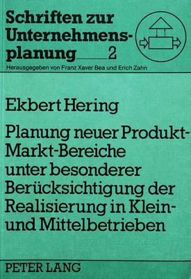 Book cover for Planung Neuer Produkt-Markt-Bereiche Unter Besonderer Beruecksichtigung Der Realisierung in Klein- Und Mittelbetrieben