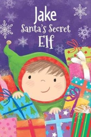 Cover of Jake - Santa's Secret Elf