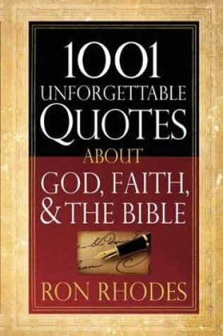 Cover of 1001 Unforgettable Quotes About God, Faith, and the Bible