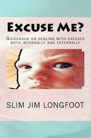 Cover of Excuse Me?