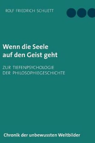 Cover of Wenn Die Seele Auf Den Geist Geht