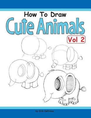 Book cover for How to Draw Cute Animals Vol 2