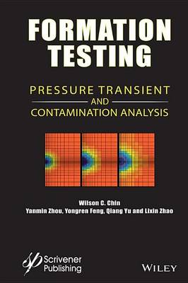 Book cover for Formation Testing: Pressure Transient and Contamination Analysis