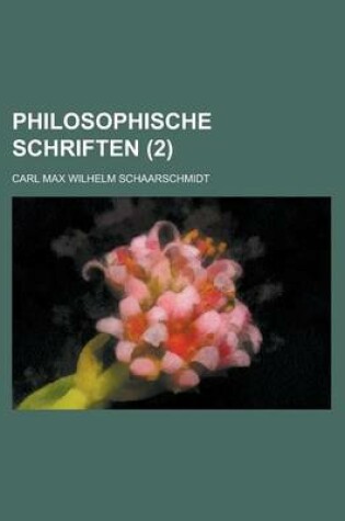 Cover of Philosophische Schriften (2)