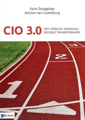 Book cover for CIO 3.0 Het Verschil Maken Bij Digitale Transformatie