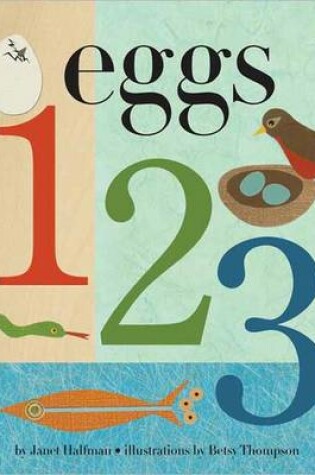 Cover of Eggs, 1, 2, 3: Who Will The Babies Be?