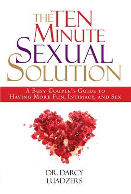 Book cover for The Ten Minute Sexual Solution