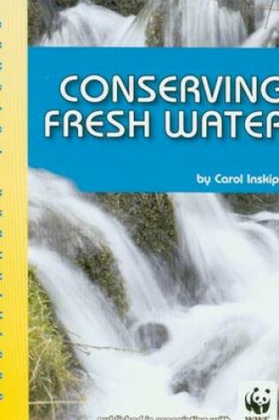 Cover of Conserving Fresh Water