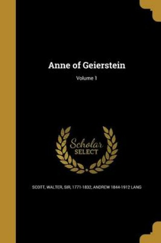 Cover of Anne of Geierstein; Volume 1