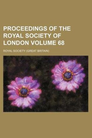 Cover of Proceedings of the Royal Society of London Volume 68