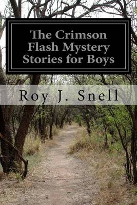 Book cover for The Crimson Flash Mystery Stories for Boys