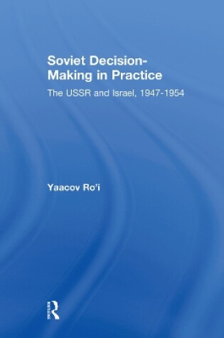 Cover of Soviet Decision-Making in Practice