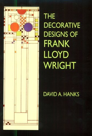 Book cover for The Decorative Designs of Frank Lloyd Wright