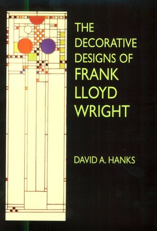 Cover of The Decorative Designs of Frank Lloyd Wright