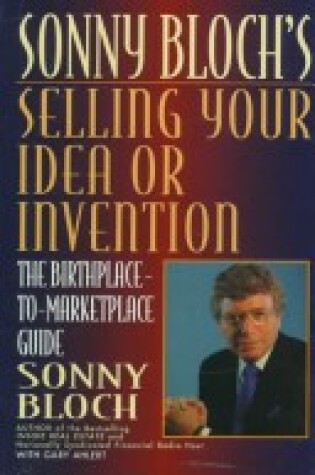 Cover of Selling Your Idea or Invention