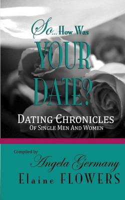 Book cover for So... How Was Your Date?