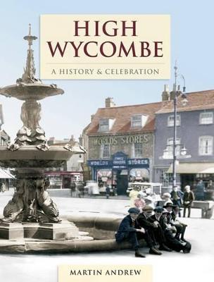 Book cover for High Wycombe - A History And Celebration