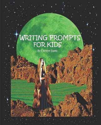 Book cover for Writing Prompts For Kids
