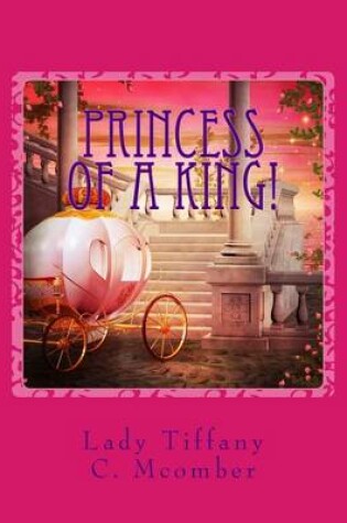 Cover of Princess of a King!