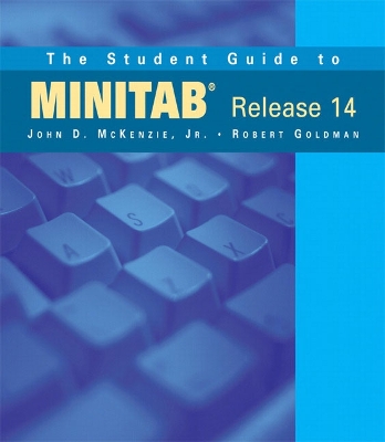 Book cover for The Student Guide to MINITAB Release 14 (book only)