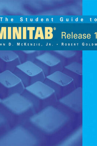 Cover of The Student Guide to MINITAB Release 14 (book only)