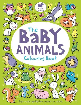 Book cover for The Baby Animals Colouring Book