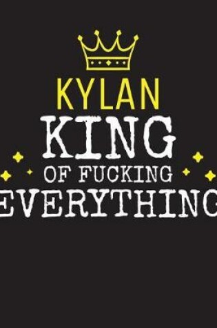 Cover of KYLAN - King Of Fucking Everything