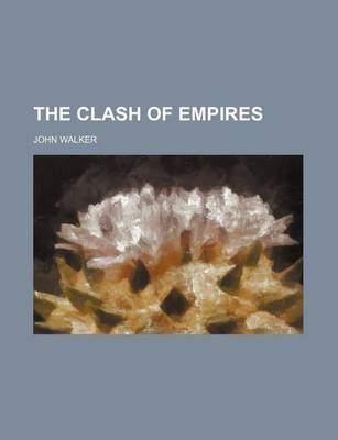 Book cover for The Clash of Empires
