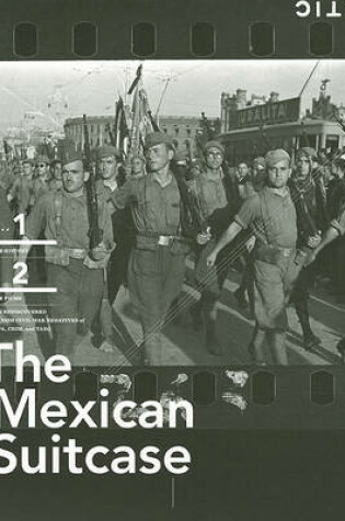 Cover of Mexican Suitcase: Legendary Spanish Civil War Negatives