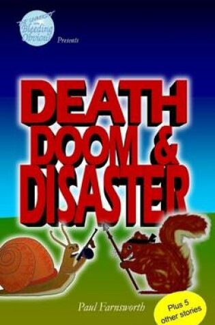 Cover of Death, Doom and Disaster