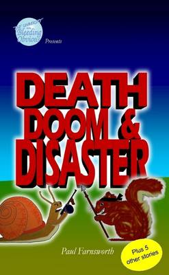 Book cover for Death, Doom and Disaster