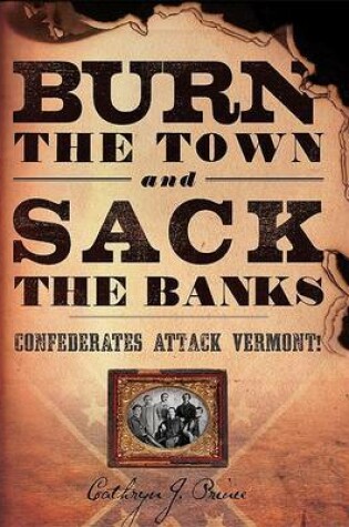 Cover of Burn the Town and Sack the Banks