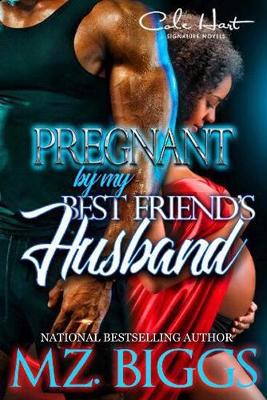 Book cover for Pregnant By My Best Friend's Husband