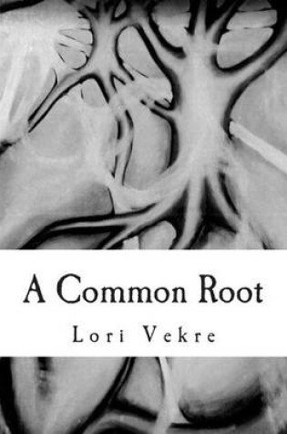 Cover of A Common Root