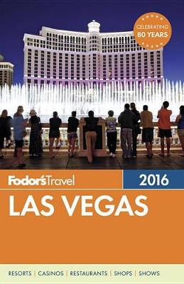 Book cover for Fodor's Las Vegas 2016