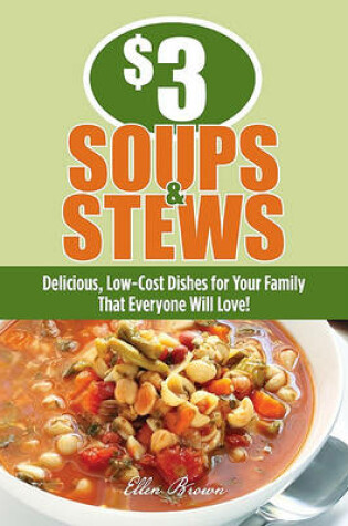 Cover of $3 Soups and Stews