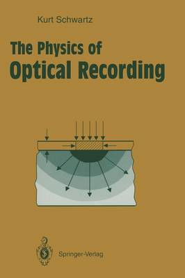 Book cover for The Physics of Optical Recording