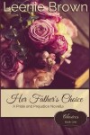Book cover for Her Father's Choice