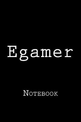 Book cover for Egamer