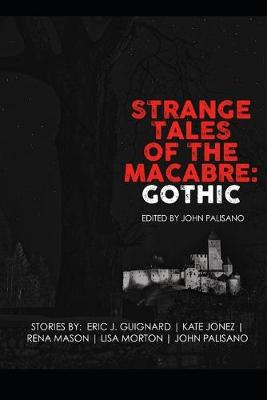 Book cover for Strange Tales of the Macabre Gothic
