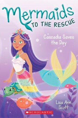 Cover of Cascadia Saves the Day