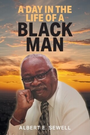 Cover of A Day in the Life of a Black Man