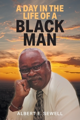 Cover of A Day in the Life of a Black Man