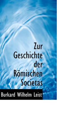 Book cover for Zur Geschichte Der Romischen Societas